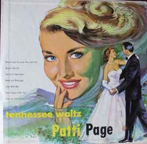 Patti Page – Tennessee Waltz And Other Famous Hits By Patti Page (1952,  Vinyl) - Discogs