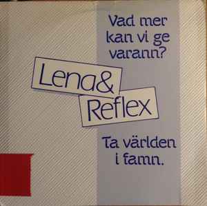 Lena & Reflex - Vad Mer Kan Vi Ge Varann? album cover