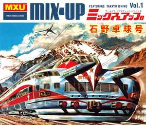 Takkyu Ishino - Mix-Up Vol. 1 album cover