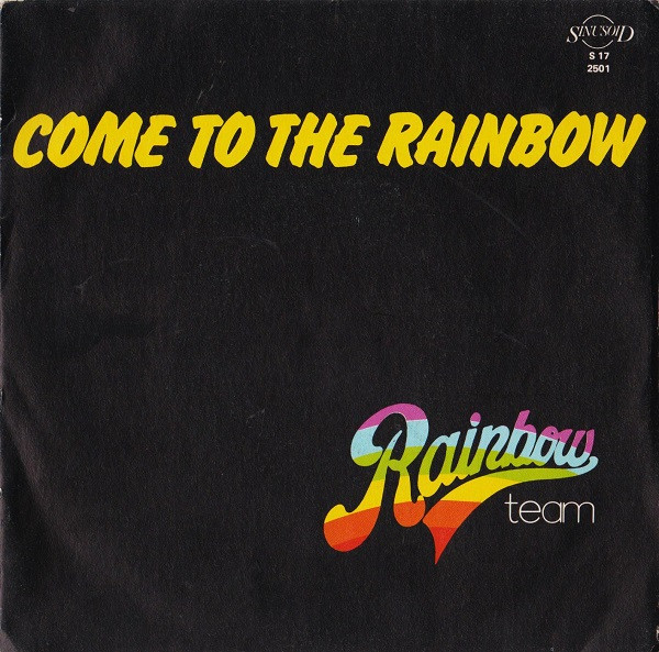 descargar álbum Rainbow Team - Come To The Rainbow