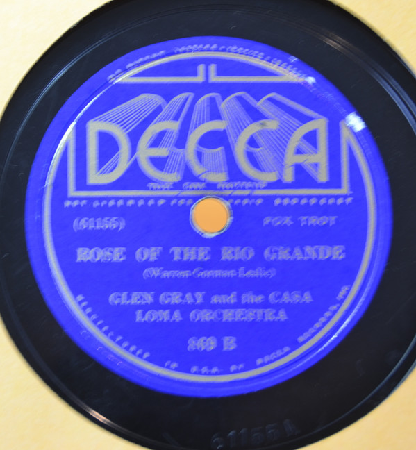 Album herunterladen Glen Gray & The Casa Loma Orchestra - Bugle Call Rag Rose Of The Rio Grande