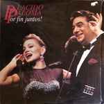 Cover of Placido Paloma Por Fin Juntos! En Vivo, 1991, Vinyl