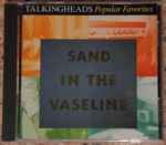 Cover of Sand In The Vaseline - Popular Favorites: 1976-1983, 1992, CD