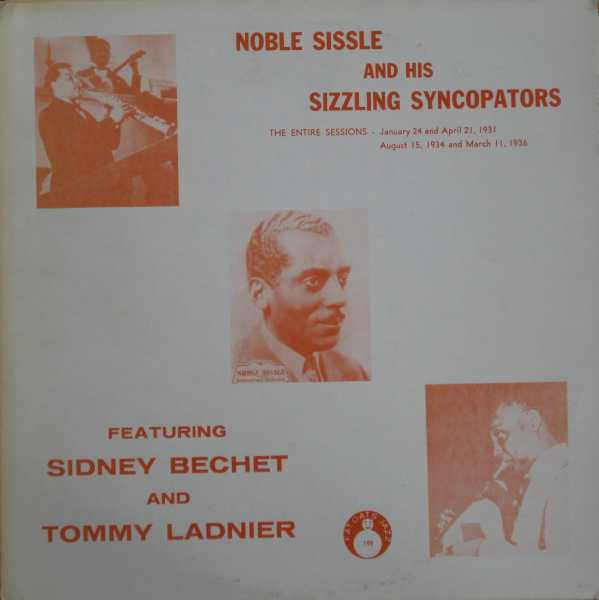 télécharger l'album Noble Sissle And His Sizzling Syncopators - The Entire Sessions January 24 And April 21 1931 August 15 1934 And March 11 1936