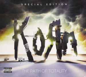 The Path Of Totality - Korn