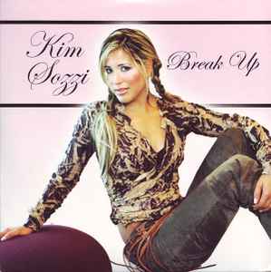 Kim Sozzi – Break Up (2007, CD) - Discogs