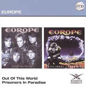 Europe (2) - Out Of This World / Prisoners In Paradise album cover