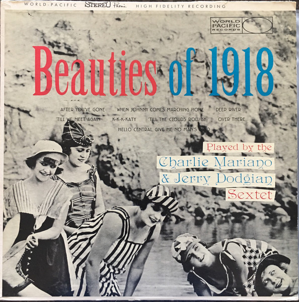 The Charlie Mariano & Jerry Dodgion Sextet – Beauties Of 1918