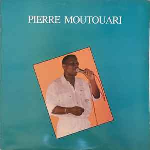 Pierre Moutouari - Pierre Moutouari album cover