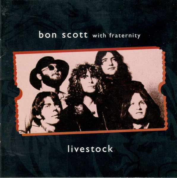 Bon Scott With Fraternity – Livestock (1998, CD) - Discogs