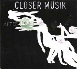 After Love - Closer Musik