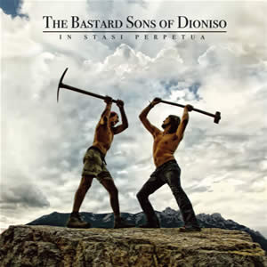 télécharger l'album The Bastard Sons Of Dioniso - In Stasi Perpetua