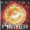 Anthem (4) - Nucleus