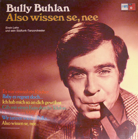 baixar álbum Bully Buhlan, Erwin Lehn Und Sein SüdfunkTanzorchester - Also Wissen Se Nee