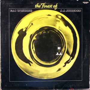 Kai Winding & J.J. Johnson – The Finest Of K & JJ (1976, Vinyl