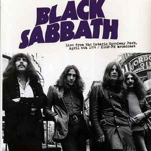 Black Sabbath - Live From The Ontario Speedway Park, April 6th 1974: KLOS-FM Broadcast