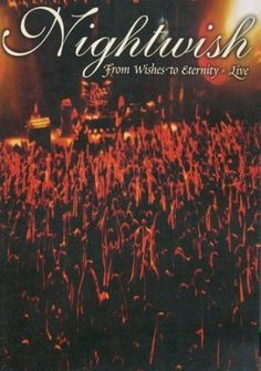Nightwish – From Wishes To Eternity - Live (2001, DVD) - Discogs