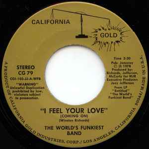 I Feel Your Love (Coming On) / When You're Alone - The World's Funkiest Band