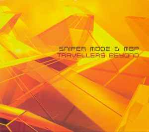 Sniper Mode - Travellers Beyond