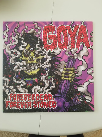 Goya - Forever Dead, Forever Stoned  | Totem Cat Records (TOTEM 015) - 2