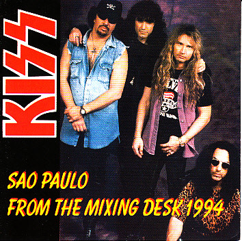 Kiss – Sao Paulo From The Mixing Desk 1994 (1994, CD) - Discogs