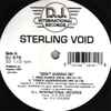 Sterling Void - Don't Wanna Go