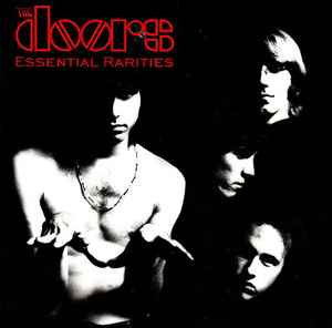 The Doors – Essential Rarities (1999, CD) - Discogs