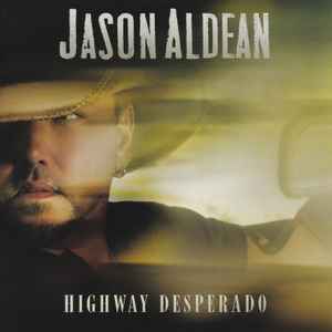 Jason Aldean - Highway Desperado - Walmart Exclusive Opaque White Vinyl -  Country LP 