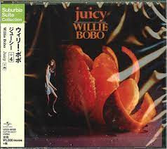 Willie Bobo – Juicy (2015