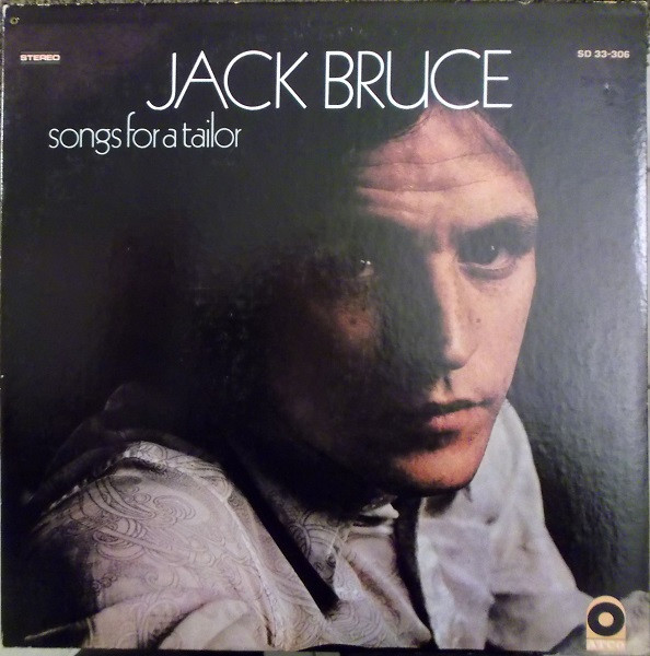 Jack Bruce – Songs For A Tailor (1969, PR - Presswell Pressing