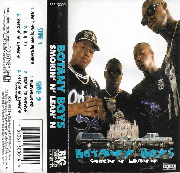 Botany Boys – Smokin N' Lean'n (1995, Cassette) - Discogs