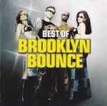 Cover of Best Of Brooklyn Bounce, 2004, CD