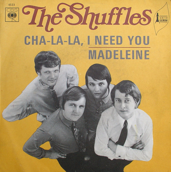 The Shuffles Cha La La I Need You 1969 Vinyl Discogs