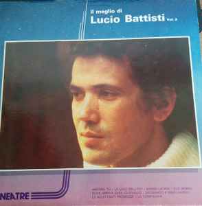 Lucio Battisti – Il Meglio Di Lucio Battisti Vol. 1 (1976, Vinyl) - Discogs