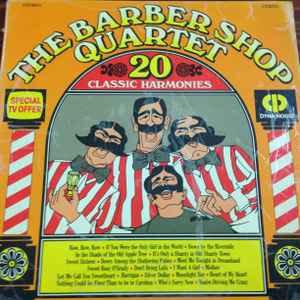 The Barber Shop Quartet - 20 Classic Harmonies album cover