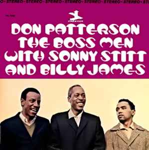 The Boss Men - Don Patterson With Sonny Stitt And Billy James