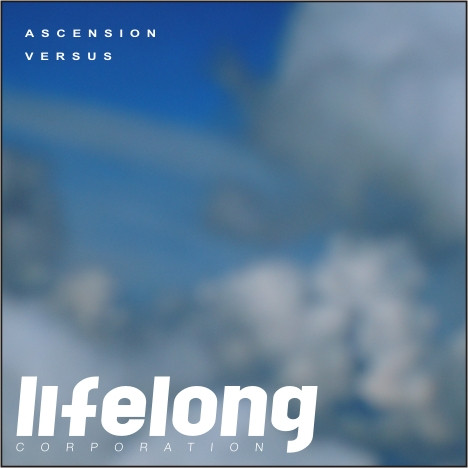 lataa albumi Lifelong Corporation - Ascension Versus