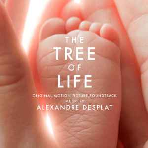 Alexandre Desplat - The Tree Of Life (Original Motion Picture Soundtrack) album cover