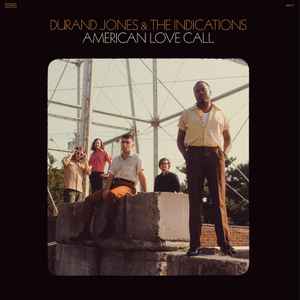 Durand Jones & The Indications - American Love Call album cover