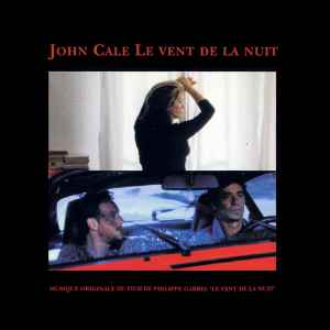 John Cale - Le Vent De La Nuit