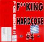 Cover of F**King Hardcore #4, 1996, Cassette