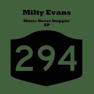 Milty Evans - Music Never Stoppin' EP album cover