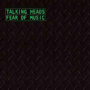 Talking Heads - Fear Of Music album cover
