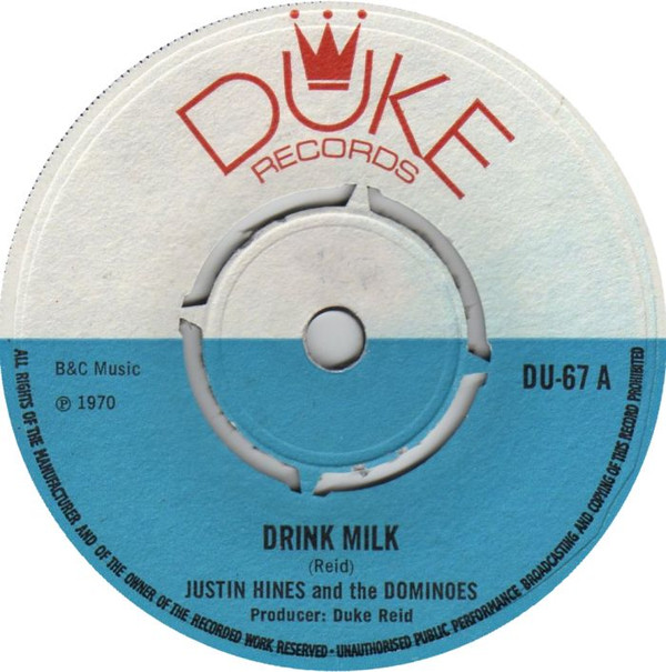 last ned album Justin Hines And The Dominoes - Drink Milk Everywhere I Go