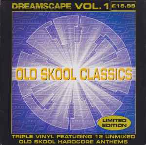 Dreamscape Old Skool Classics Vol. 1 - Various