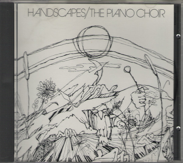 The Piano Choir – Handscapes (1993, CD) - Discogs