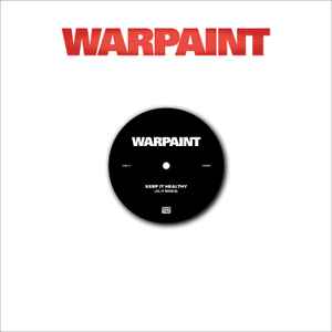 Warpaint - Keep It Healthy / Disco//very album cover