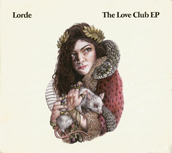 Lorde - The Love Club EP | Releases | Discogs