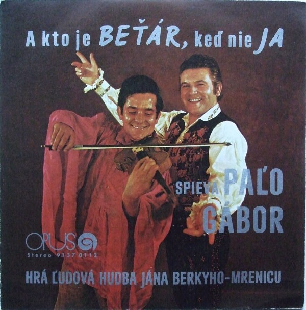 descargar álbum Paľo Gábor - A Kto Je Beťár Keď Nie Ja