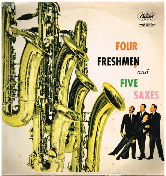 The Four Freshmen – Four Freshmen And Five Saxes (1957, Vinyl